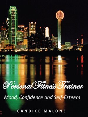 cover image of Personal Fitness Trainer--Mood, Confidence and Self-Esteem